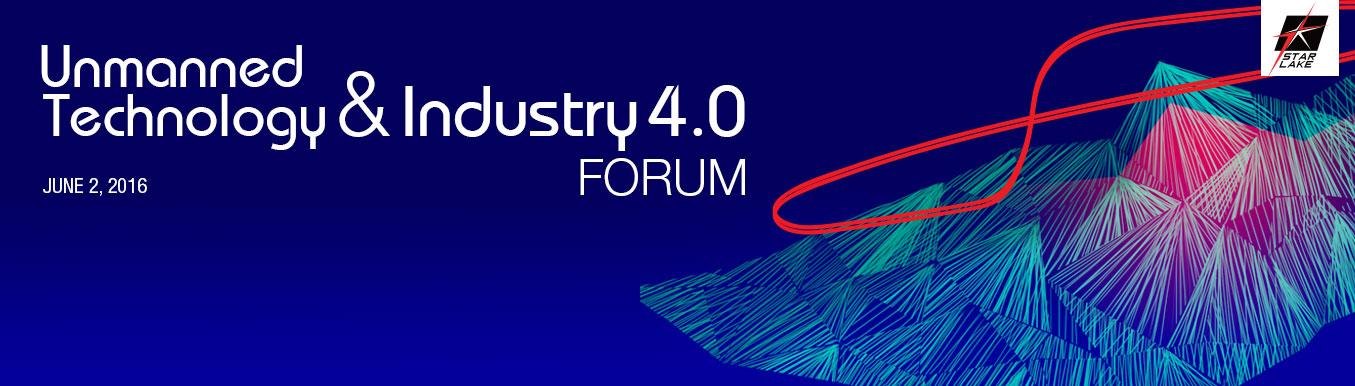 Unmanned Technology & Industry 4.0 Forum